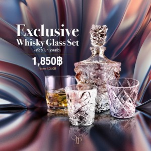 Exclusive Whisky Glass Set ราคา 1,850 บาท